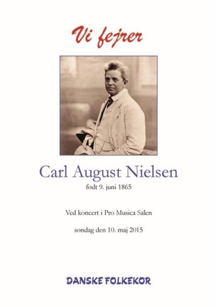 Carl Nielsen, Vi Fejrer Carl August Nielsen 4 Songs SATB Chorpartitur