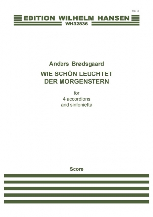 Anders Brdsgaard, Wie Schn Leuchtet Der Morgenstern Accordion Quartet Partitur