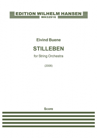 Eivind Buene, Stilleben Streichorchester Partitur