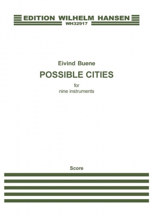 Eivind Buene, Possible Cities Chamber Ensemble Partitur