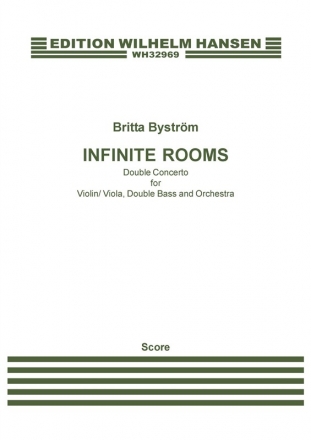 Britta Bystrm, Infinite Rooms - Double Concerto Orchestra Partitur