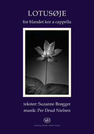 Suzanne Brogger_Per Drud Nielsen, Lotusje SATB a Cappella Klavierauszug