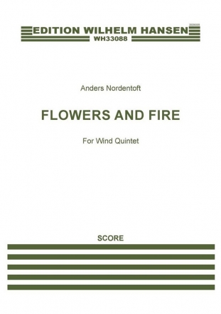 Anders Nordentoft, Flowers And Fire Wind Quintet Set