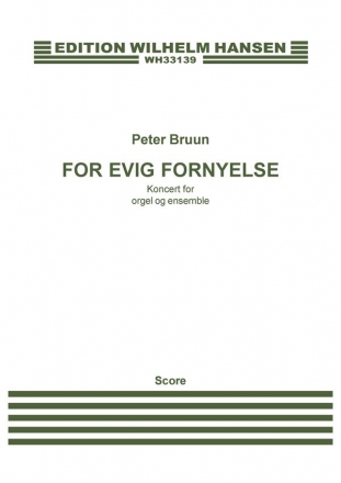 Peter Bruun, For Evig Fornyelse Chamber Ensemble Partitur