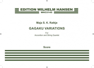 Maja S.K. Ratkje, Gagaku Variations Accordion, String Quartet Studienpartitur