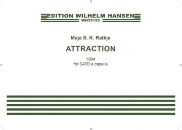 Maja S.K. Ratkje, Attraction SSAATTBB Partitur