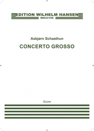 Asbjrn Schaathun, Concerto Grosso (Full Score) Streichorchester Partitur