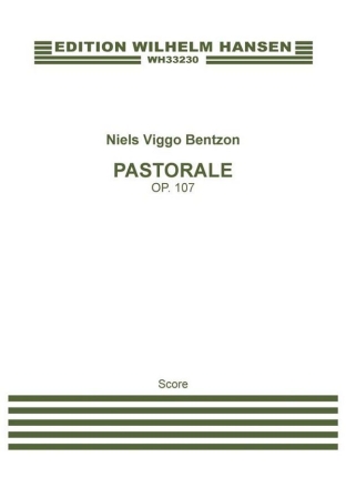 Niels Viggo Bentzon, Pastorale Op. 107 Orchestra Score