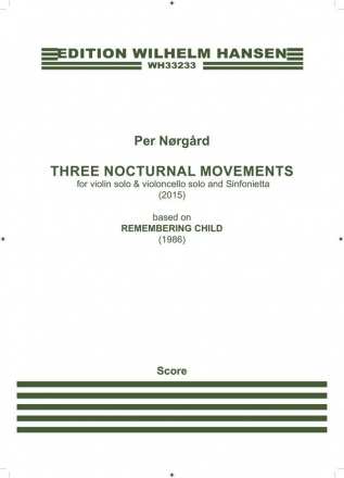 Per Nrgrd, Three Nocturnal Movements (Sinfonietta Version) Large Ensemble Studienpartitur