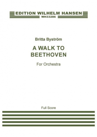 Britta Bystrm, A Walk To Beethoven Orchestra Score