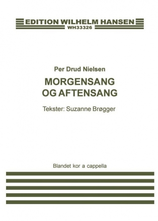 Per Drud Nielsen, Morgensang og Aftensang SATB a Cappella Choral Score