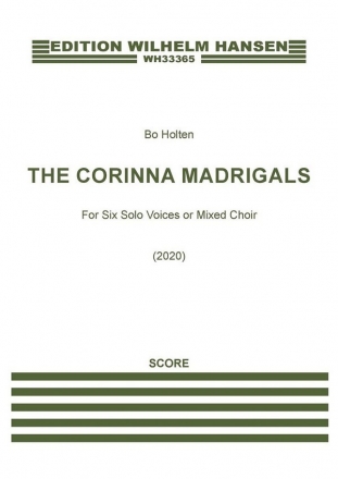 Bo Holten, The Corinna Madrigals SSATTB Choral Score