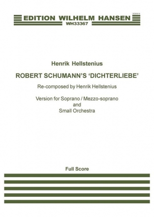 Henrik Hellstenius, Dichterliebe (2020) Orchestra and Soprano/Mezzo-Soprano Score