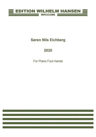 S?ren Nils Eichberg, 2020 Piano, 4-Hands Score