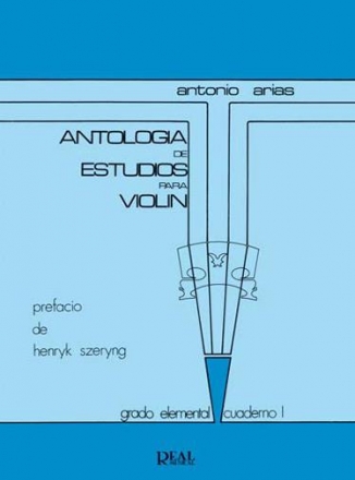 Antonio [Padre] Arias, Antologa de Estudios para Violn Vol. 1 Violine Buch