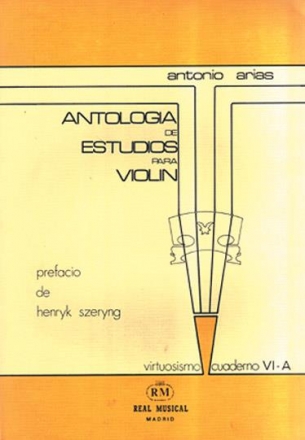 Antonio [Padre] Arias, Antologa de Estudios para Violn Vol. 6a Violine Buch