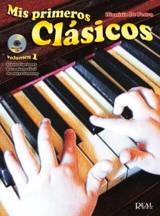 Dionisio Curs De Pedro, Mis Primeros Clasicos, Volumen 1 Klavier Buch + CD