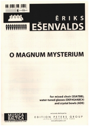 O Magnum Mysterium for mixed chorus (SSATBB), water-tuned glasses and crystal bowls vocal score (la)