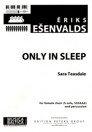 Only in Sleep for femal chorus (S Solo, SSSAAA) and percussion vocal score (en)