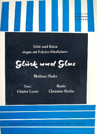 Glck und Glas: Gesang und Klavier Einzelausgabe