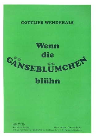 Wenn die Gnseblmchen blhen: Einzelausgabe Gesang und Klavier