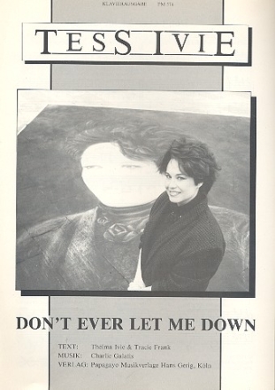 Don't ever let me down: Einzelausgabe Gesang und Klavier