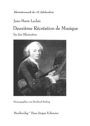 Leclair, J. M.. Deuxime Rcration de Musique 3 Klarinetten