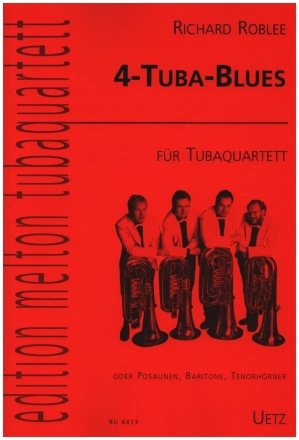 4-Tuba-Blues fr 4 Tuben (oder Posaunen, Baritone, Tenorhrner) Partitur und Stimmen