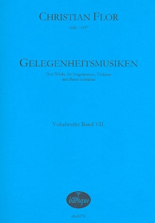 3 Gelegenheitsmusiken fr Singstimmen, Violinen und Bc Partitur