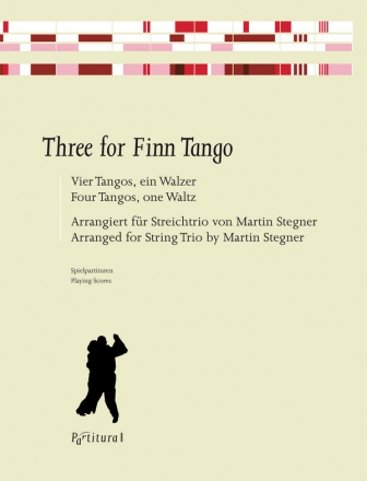 Three for Finn Tango fr Streichtrio 3 Spielpartituren