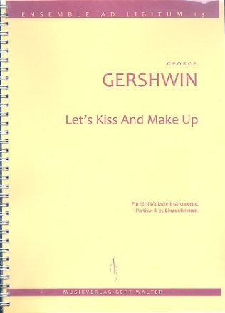 Let's kiss and make up fr flexibles Ensemble Partitur und Stimmen