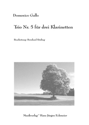 Trio Nr.5 fr 3 Klarinetten Partitur und Stimmen