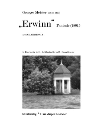 Meister, G. Erwinn f. 1. Klar. in C, 2. in B u. Bassetth. 1. Klar. in C, 2. in B u. Bassetth.