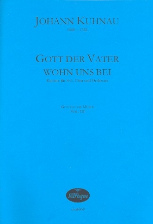 Gott der Vater wohn uns bei fr Soli, gem Chor und Orchester Partitur