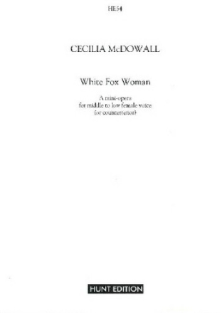 Cecilia McDowall White Fox Woman oboe & voice