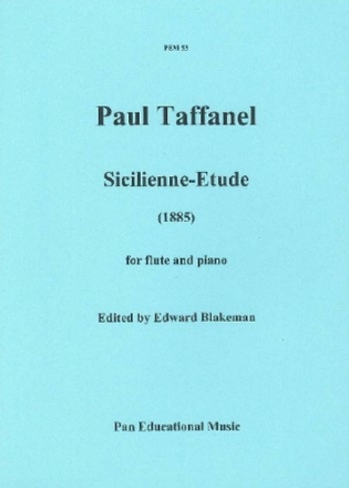 Paul Taffanel Ed: Edward Blakeman Sicilienne-Etude (1885) flute & piano