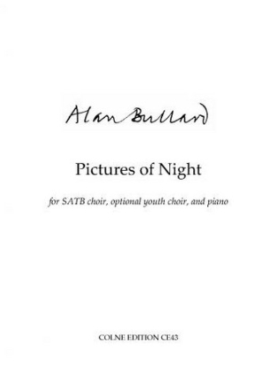 Alan Bullard Author: Various Pictures of Night choral (mixed voices)