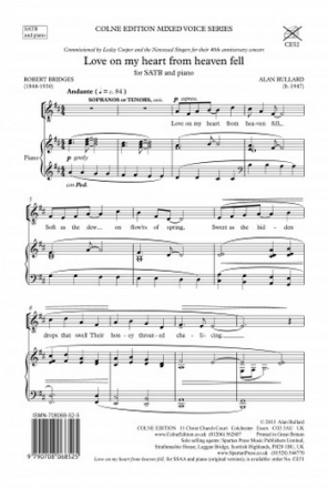 Alan Bullard Author: Robert Bridges Love on my heart from heaven fell (SATB) church (mixed voices), satb mixed voices & piano