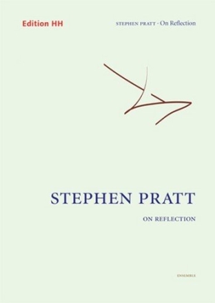 Pratt, Stephen On Reflection  Full score