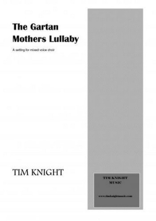 The Gartan Mother's Lullaby for mixed chorus and piano score