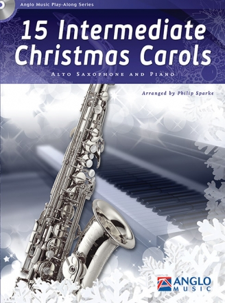 15 Intermediate Christmas Carols (+CD) fr Altsaxophon und Klavier