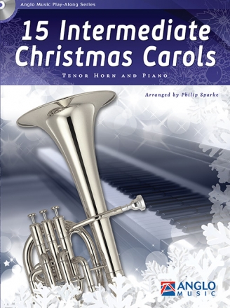 15 Intermediate Christmas Carols Tenor Horn and Piano Buch + CD