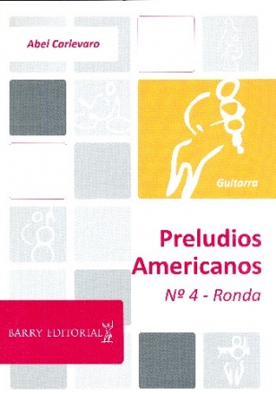 Preludios americanos no.4: Ronda para guitarra