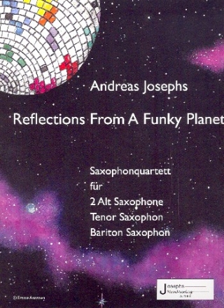 Reflections from a funky Planet fr 4 Saxophone (AATBar) Partitur und Stimmen