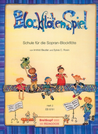 Blockfltenspiel Band 2 Schule fr die Sopranblockflte