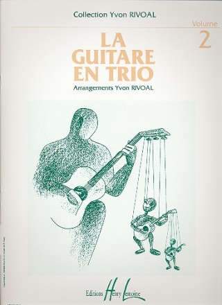 La guitare en trio vol.2 Yvon Rivoal, arr.