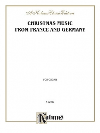 Christmas music from France and Germany  for organ