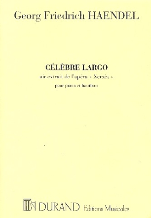 Celebre largo pour hautbois et piano Lalliet, Th., arr. air extrait de l'opera  Xerxes