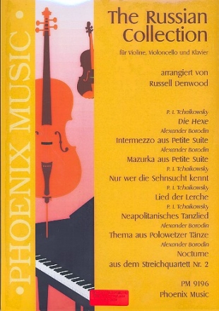 The Russian Collection fr Violine, Violoncello und Klavier