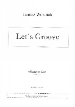 Let's groove fr 2 Akkordeons Partitur und 2 Stimmen